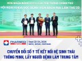 Chuyển đổi số Y tế kết nối hệ sinh thái thông minh, lấy người bệnh làm trung tâm